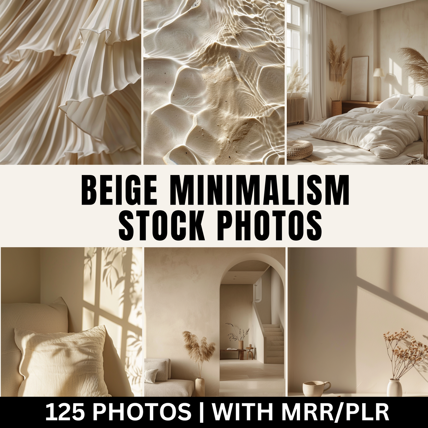 125 Beige Minimalism Stock Photos with Master Resell Rights