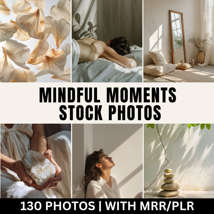 130 Mindful Moments Stock Photos with Master Resell Rights