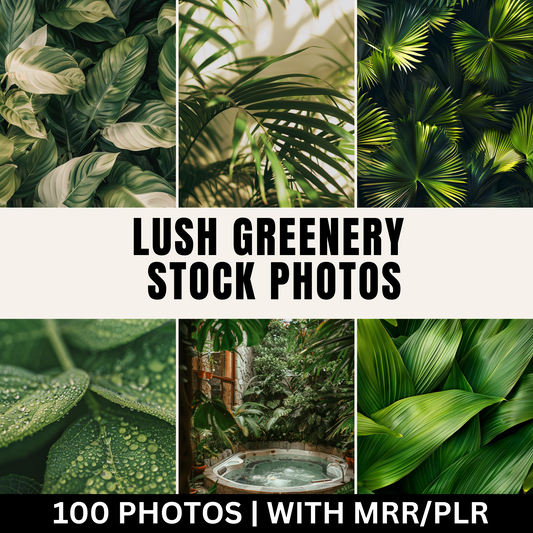 100 Lush Greenery Stock Photos with Master Resell Rights